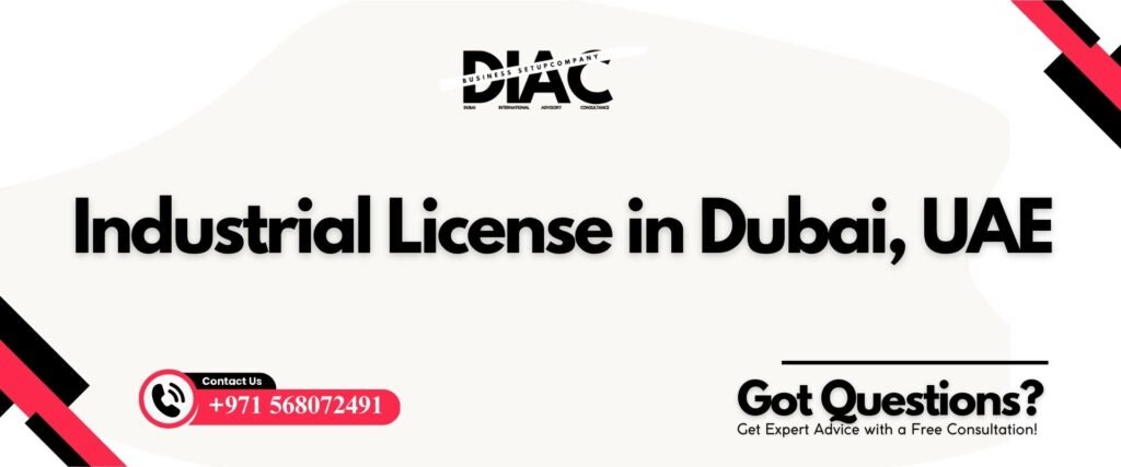 Industrial License Dubai, UAE