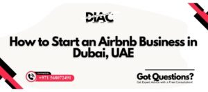 How to Start an Airbnb Business in Dubai, UAE