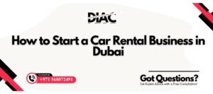 Car Rental Business in Dubai