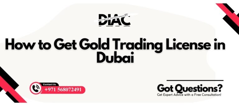 Gold Trading License in Dubai