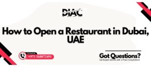How to Open a Restaurant in Dubai, UAE