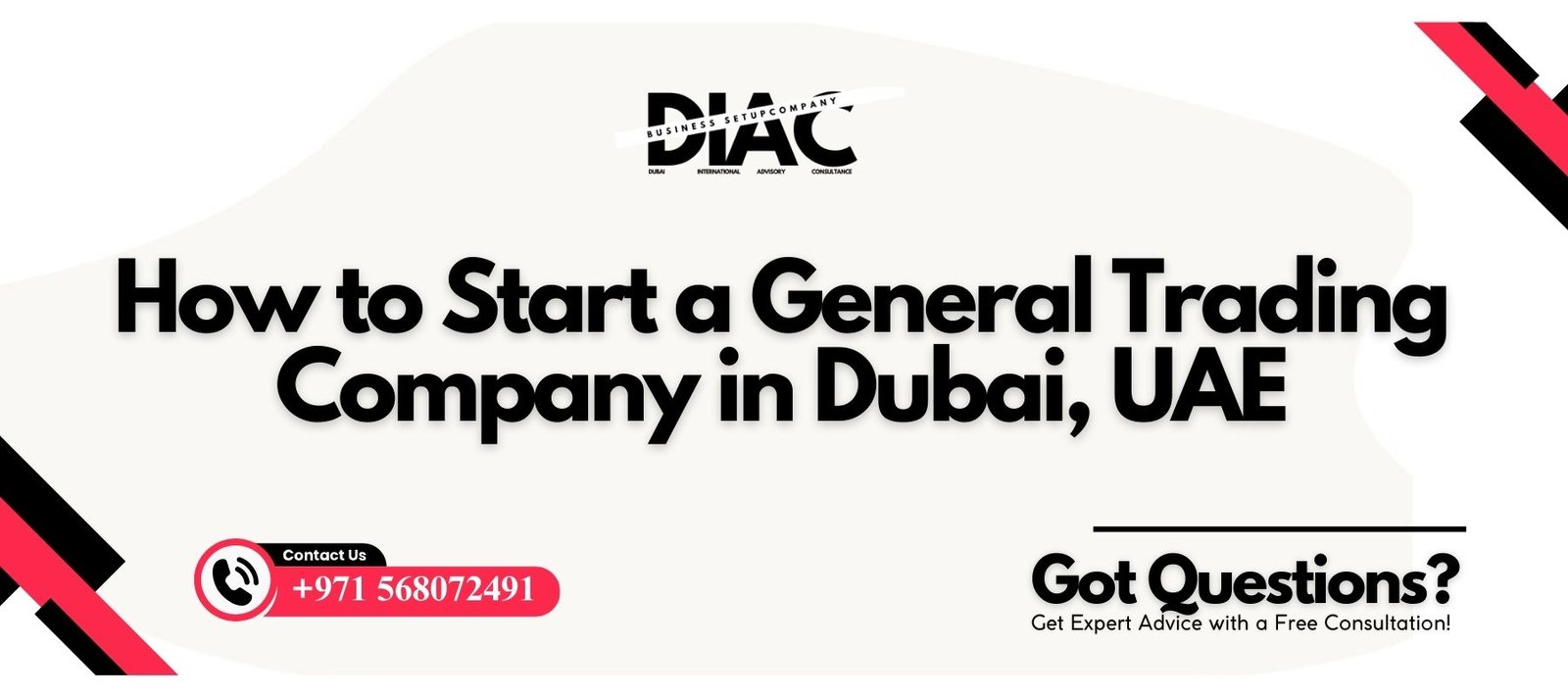 How to Start a General Trading Company in Dubai, UAE