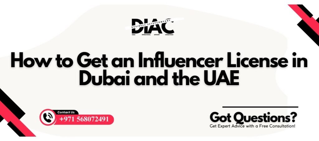 Influencer License in Dubai, UAE