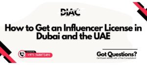 Influencer License in Dubai, UAE