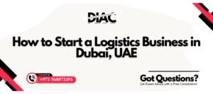 Logistics Business in Dubai, UAE