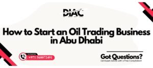 Oil Trading Business in Abu Dhabi