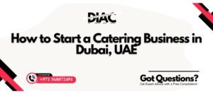 Catering Business in Dubai, UAE