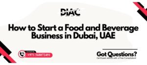 start a food and beverage business in dubai