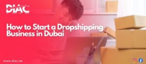 Dropshipping Business in Dubai
