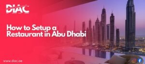 How to Setup a Restaurant in Abu Dhabi