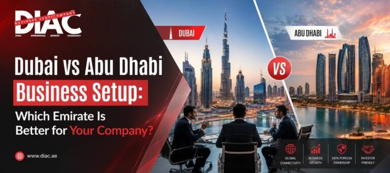 Dubai vs Abu Dhabi Business Setup Guide
