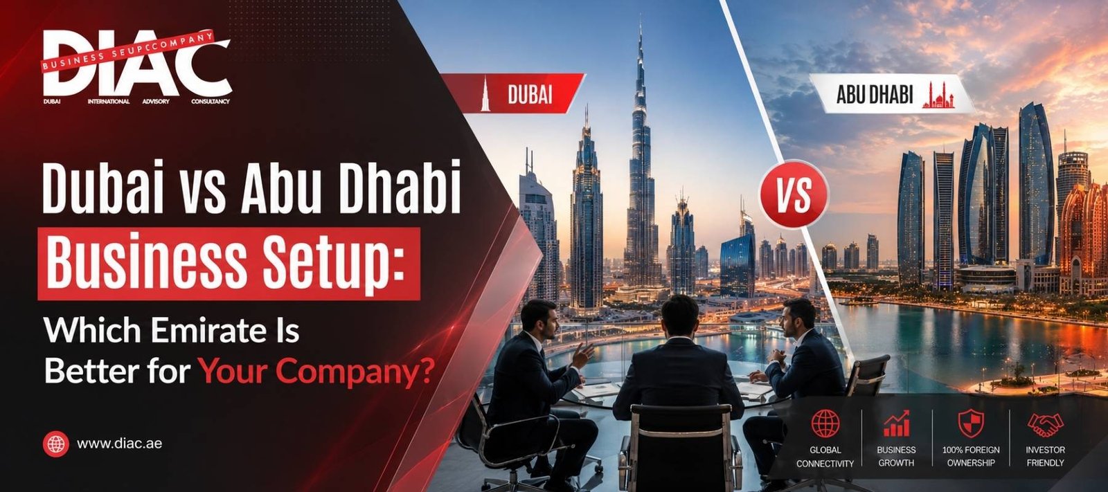 Dubai vs Abu Dhabi Business Setup Guide