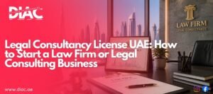 Legal Consultancy License UAE