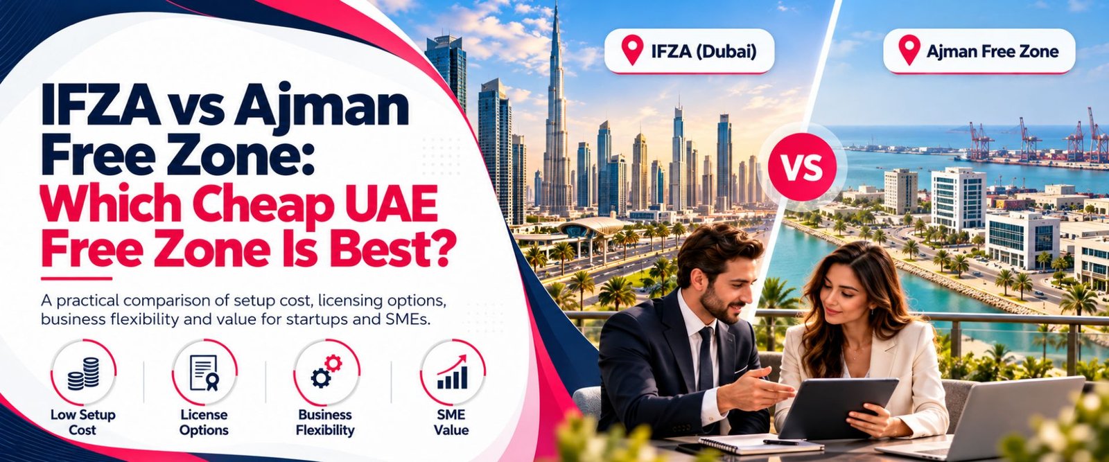 Ifza vs Ajman Free zone guide
